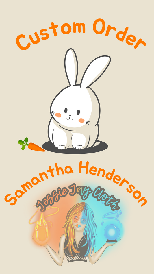 Custom Order Samantha Henderson